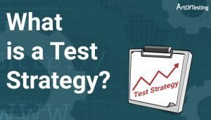 Complete Guide to Test Strategy Document With Template