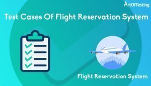 Test cases of Flight Reservation System