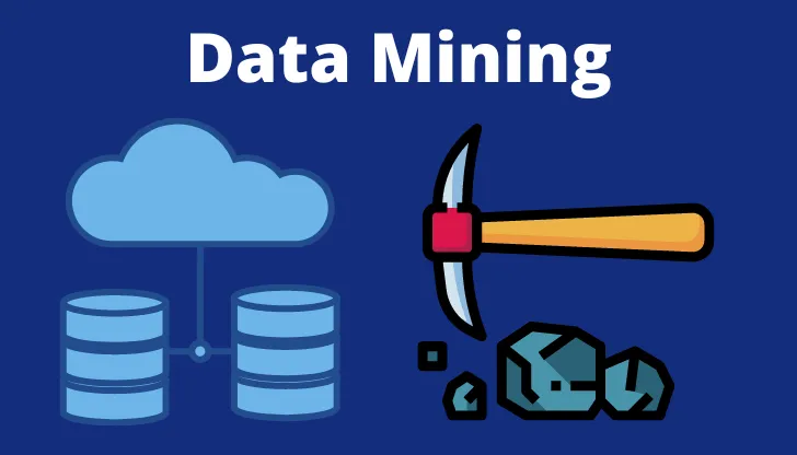 Data Mining | Definition, Process, Advantages and Disadvantages