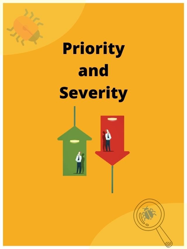 priority and severity