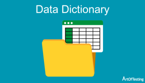 Data Dictionary in Software Engineering | ArtOfTesting